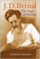 Book J. D. Bernal: The Sage of Science free