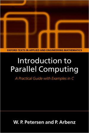 Book Introduction to Parallel Computing (Oxford Texts in Applied and Engineering Mathematics, 9) free