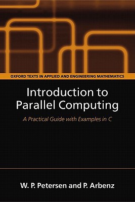 Book Introduction to Parallel Computing (Oxford Texts in Applied and Engineering Mathematics, 9) free