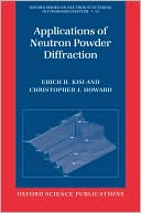 Book Applications of Neutron Powder Diffraction (Oxford Series on Neutron Scattering in Condensed Matter) free