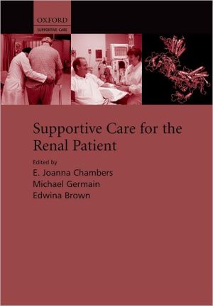 Book Supportive Care for the Renal Patient (Supportive Care, 3) free