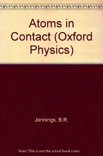 Book Atoms in contact (Oxford physics series ; 5) free