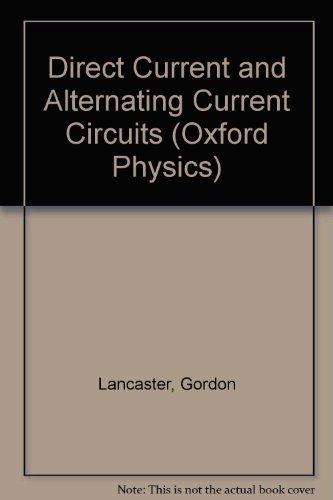 Book Dc And Ac Circuits (oxford Physics Series, 2) free
