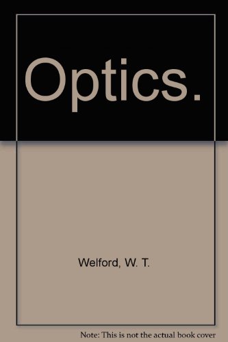 Book Optics (Oxford physics series ; 14) free
