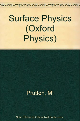 Book Surface Physics (Oxford Physics Series, 11) free