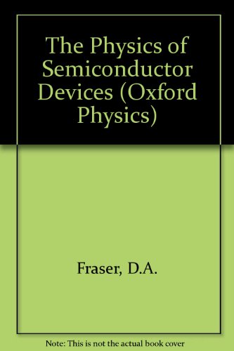 Book The Physics of Semiconductor Devices (Oxford Physics Series) free
