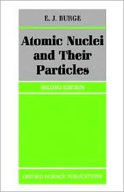 Book Atomic Nuclei and their Particles (Oxford Physics Series, 13) free
