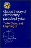 Book Gauge Theory of elementary particle physics free