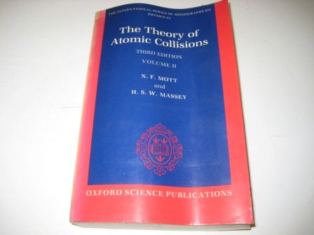 Book The theory of atomic collisions free