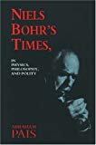 Book Niels Bohr's Times, In Physics, Philosophy, and Polity free
