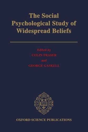Book The Social Psychological Study Of Widespread Beliefs (oxford Science Publications) free