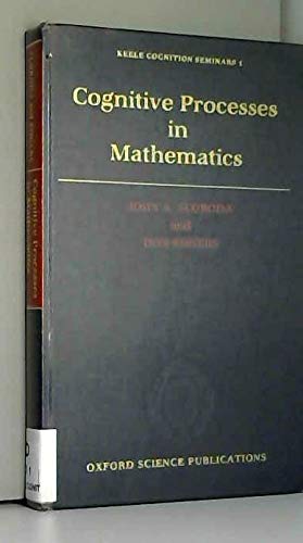 Book Cognitive Processes in Mathematics (Keele Cognition Seminar, 1) free