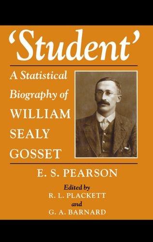Book Student: A Statistical Biography of William Sealy Gosset free