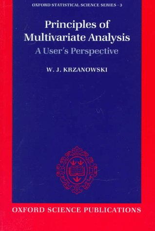 Book Principles of Multivariate Analysis: A User's Perspective (Oxford Statistical Science Series) free