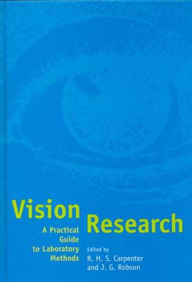 Book Vision Research: A Practical Guide to Laboratory Methods free