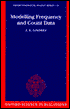 Book Modelling Frequency and Count Data (Oxford Statistical Science Series, 15) free