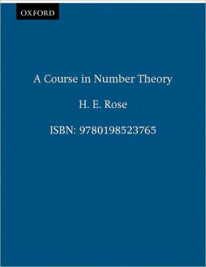 Book A Course in Number Theory (Oxford Science Publications) free