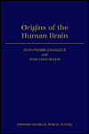 Book Origins of the Human Brain (Symposia of the Fyssen Foundation) free