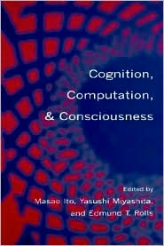 Book Cognition, Computation, and Consciousness free