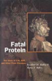 Book Fatal Protein: The Story of CJD, BSE, and Other Prion Diseases free