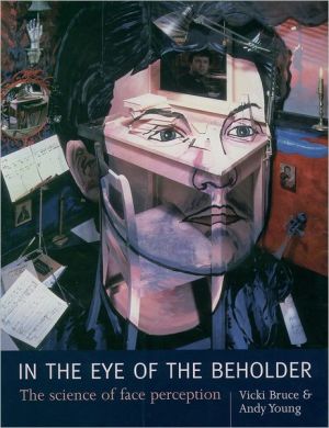 Book In the Eye of the Beholder: The Science of Face Perception free