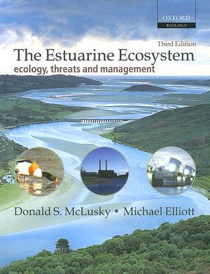 Book The Estuarine Ecosystem: Ecology, Threats, and Management (Oxford Biology) free