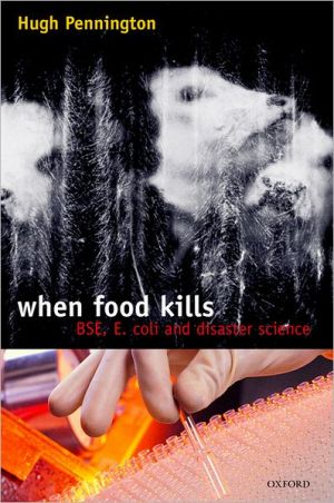 Book When Food Kills: BSE, E. coli, and Disaster Science free