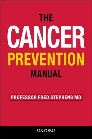 Book The Cancer Prevention Manual: Simple Rules To Reduce the Risks (Oxford Medical Publications) free