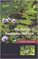 Book The Biology of Freshwater Wetlands (Biology of Habitats Series) free
