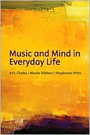 Book Music and Mind in Everyday Life free