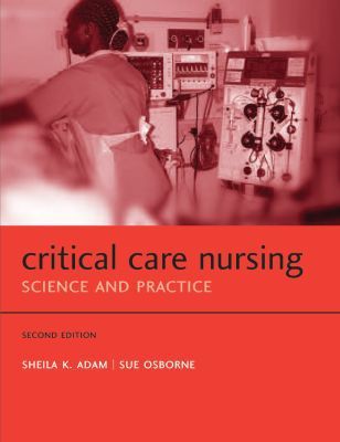 Book Critical Care Nursing: Science and Practice (Oxford Medical Publications) free