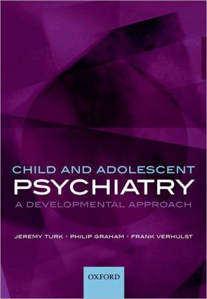 Book Child and Adolescent Psychiatry: A Developmental Approach free