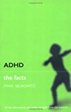 Book ADHD: The Facts (The Facts Series) free