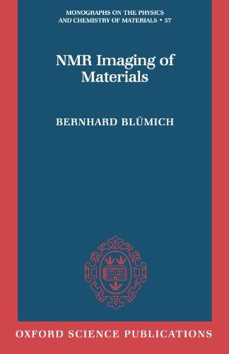 Book NMR Imaging of Materials (Monographs on the Physics and Chemistry of Materials, 57) free