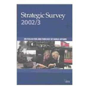 Book Strategic Survey 2002-2003: An Evaluation and Forecast of World Affairs free
