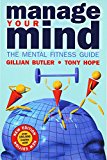 Book Manage Your Mind: The Mental Fitness Guide free