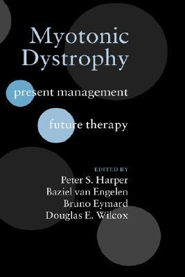 Book Myotonic Dystrophy: Present Management, Future Therapy free