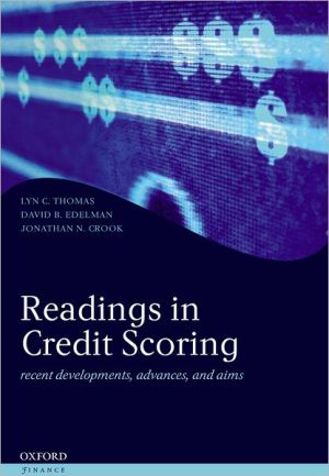 Book Readings in Credit Scoring: Foundations, Developments, and Aims (Oxford Finance Series) free