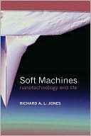 Book Soft Machines: Nanotechnology and Life free