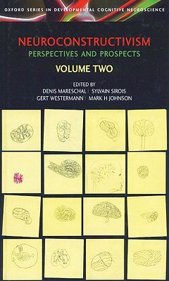 Book Neuroconstructivism - II: Perspectives and Prospects (Developmental Cognitive Neuroscience) free