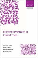 Book Economic Evaluation in Clinical Trials (Handbooks in Health Economic Evaluation) free