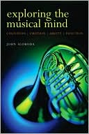 Book Exploring the Musical Mind: Cognition, Emotion, Ability, Function free