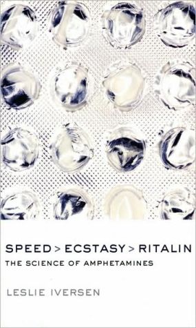 Book Speed, Ecstasy, Ritalin: The Science of Amphetamines free