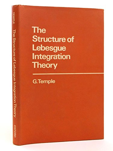 Book The structure of Lebesgue integration theory free