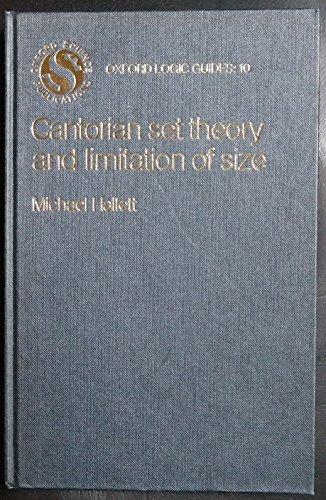 Book Cantorian Set Theory and Limitation of Size (Oxford Logic Guides, 10) free