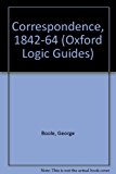 Book The Boole-DeMorgan Correspondence, 1842-1864 free