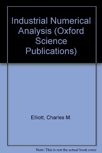 Book Industrial Numerical Analysis (oxford Science Publications) free