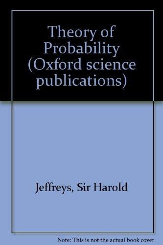 Book Theory of Probability (The International series of monographs on physics) free