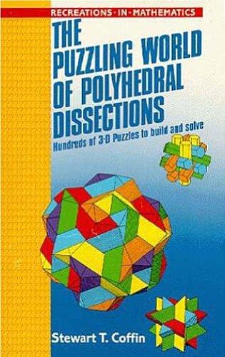 Book The Puzzling World of Polyhedral Dissections (Recreations in Mathematics, 6) free