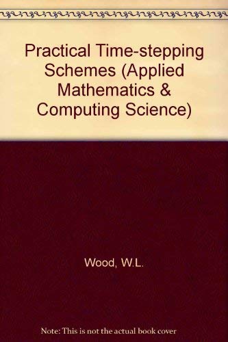 Book Practical Time-stepping Schemes (Oxford Applied Mathematics and Computing Science Series) free
